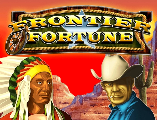 Frontier Fortunes